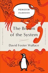 Broom of the System: A Novel (Penguin Orange Collection) cena un informācija | Fantāzija, fantastikas grāmatas | 220.lv