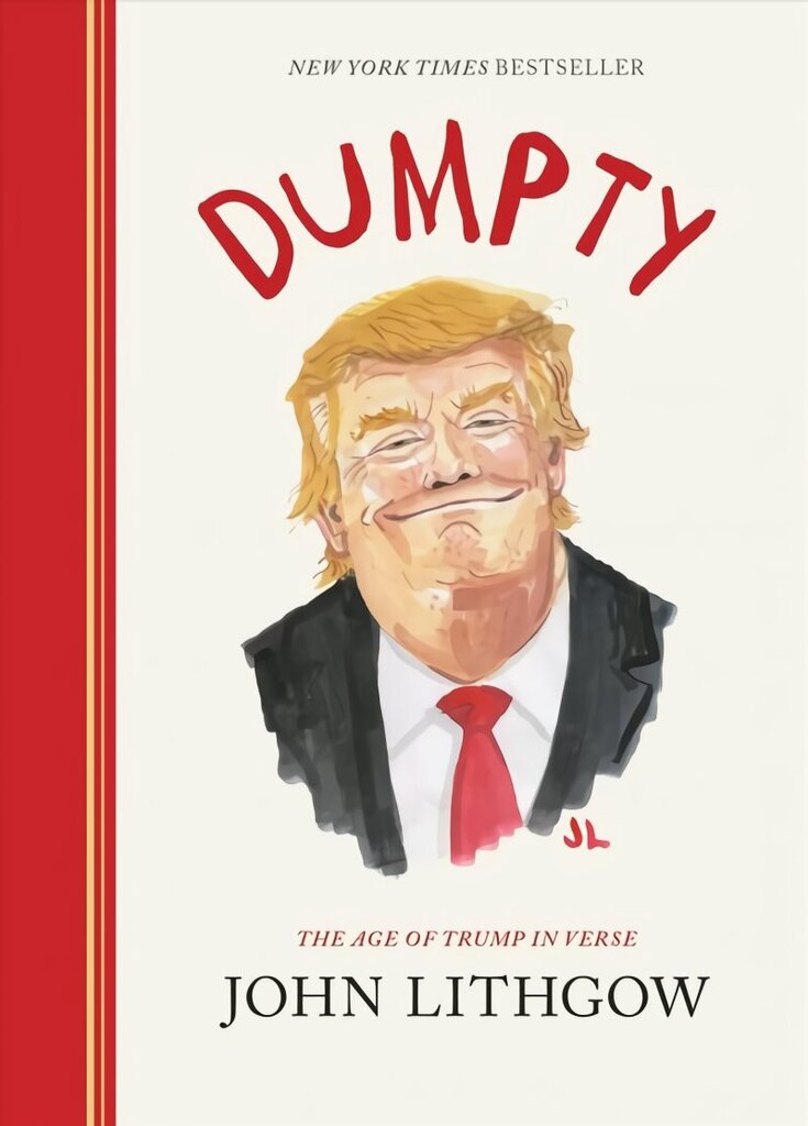 Dumpty: The Age of Trump in Verse cena un informācija | Fantāzija, fantastikas grāmatas | 220.lv