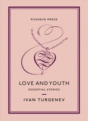 Love and Youth: Essential Stories цена и информация | Рассказы, новеллы | 220.lv