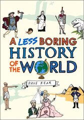 Less Boring History of the World цена и информация | Фантастика, фэнтези | 220.lv