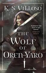 Wolf of Oren-Yaro: Chronicles of the Wolf Queen Book One cena un informācija | Fantāzija, fantastikas grāmatas | 220.lv