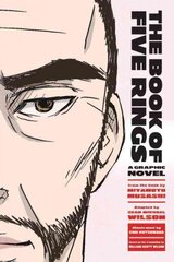 Book of Five Rings: A Graphic Novel cena un informācija | Fantāzija, fantastikas grāmatas | 220.lv