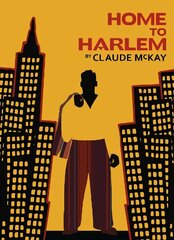 Home to Harlem cena un informācija | Fantāzija, fantastikas grāmatas | 220.lv