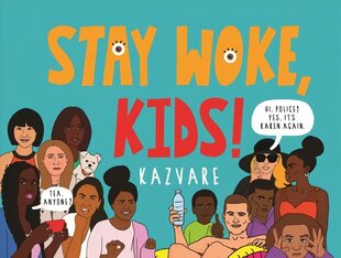 Stay Woke, Kids! Main цена и информация | Фантастика, фэнтези | 220.lv