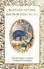 Just So & Other Stories New edition cena un informācija | Fantāzija, fantastikas grāmatas | 220.lv