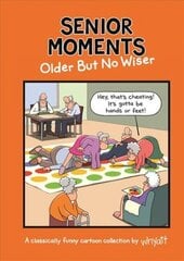 Senior Moments: Older but no wiser цена и информация | Фантастика, фэнтези | 220.lv