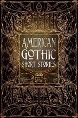 American Gothic Short Stories цена и информация | Фантастика, фэнтези | 220.lv