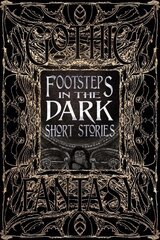 Footsteps in the Dark Short Stories Not for Online ed. цена и информация | Фантастика, фэнтези | 220.lv