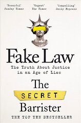 Fake Law: The Truth About Justice in an Age of Lies cena un informācija | Ekonomikas grāmatas | 220.lv