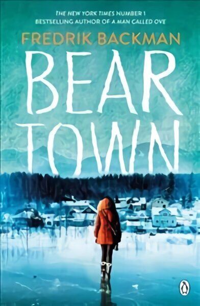 Beartown: From the New York Times bestselling author of A Man Called Ove and Anxious People cena un informācija | Fantāzija, fantastikas grāmatas | 220.lv