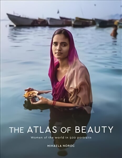 Atlas of Beauty: Women of the World in 500 Portraits цена и информация | Grāmatas par fotografēšanu | 220.lv