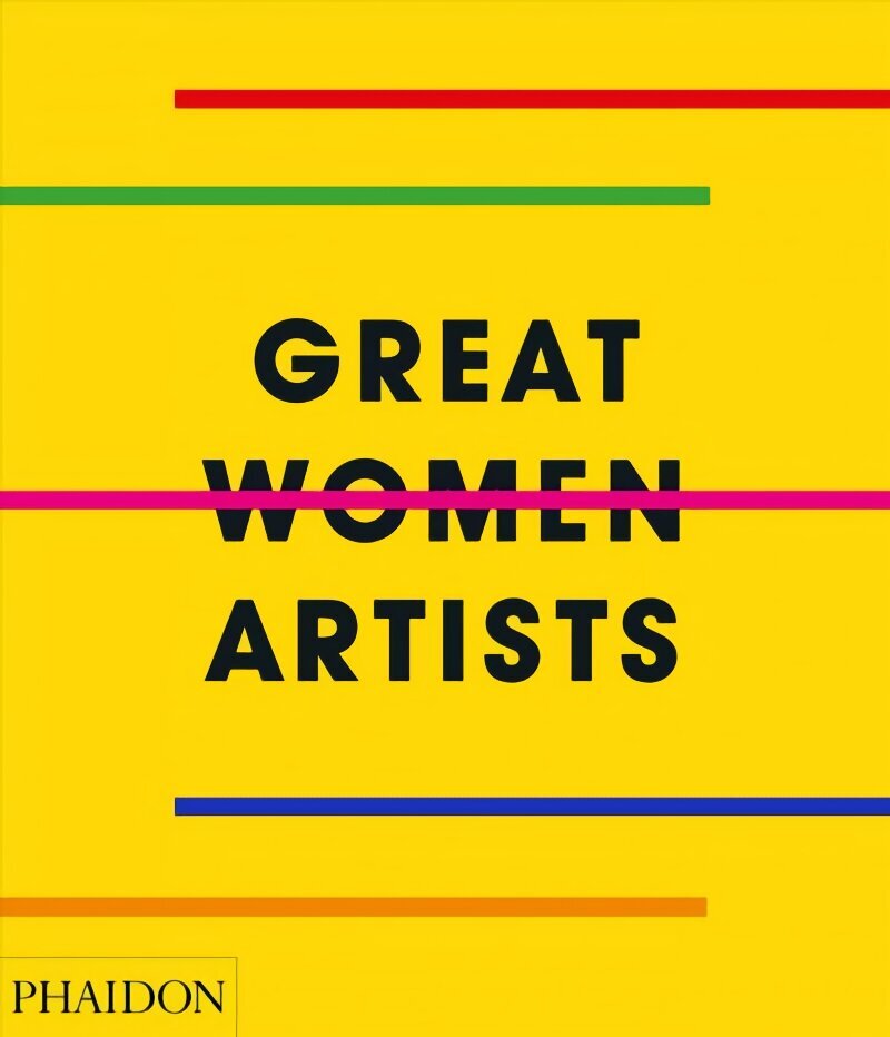 Great Women Artists cena un informācija | Mākslas grāmatas | 220.lv
