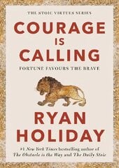 Courage Is Calling: Fortune Favours the Brave Main cena un informācija | Ekonomikas grāmatas | 220.lv