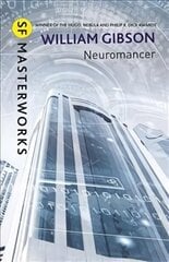 Neuromancer: The groundbreaking cyberpunk thriller цена и информация | Фантастика, фэнтези | 220.lv