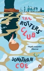 Rotters' Club: 'One of those sweeping, ambitious yet hugely readable, moving, richly comic novels' Daily Telegraph цена и информация | Фантастика, фэнтези | 220.lv