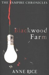 Blackwood Farm: The Vampire Chronicles 9 (Paranormal Romance), Paranormal Romance цена и информация | Фантастика, фэнтези | 220.lv