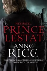 Prince Lestat: The Vampire Chronicles 11 cena un informācija | Fantāzija, fantastikas grāmatas | 220.lv