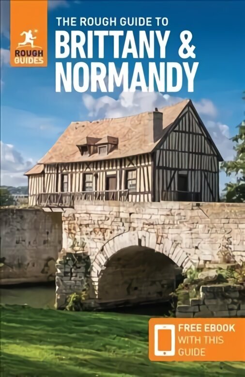 Rough Guide to Brittany & Normandy (Travel Guide with Free eBook) 14th Revised edition cena un informācija | Ceļojumu apraksti, ceļveži | 220.lv