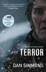 Terror: the novel that inspired the chilling BBC series Media tie-in цена и информация | Фантастика, фэнтези | 220.lv