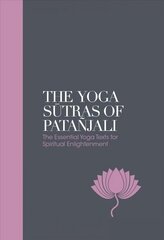 Yoga Sutras of Patanjali - Sacred Texts: The Essential Yoga Texts for Spiritual Enlightenment New edition цена и информация | Духовная литература | 220.lv