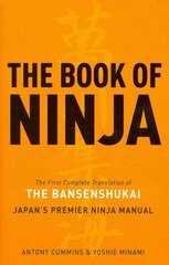 Book of Ninja: The Bansenshukai - Japan's Premier Ninja Manual cena un informācija | Grāmatas par veselīgu dzīvesveidu un uzturu | 220.lv