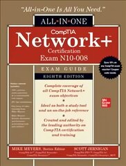 CompTIA Networkplus Certification All-in-One Exam Guide, Eighth Edition (Exam N10-008) 8th edition цена и информация | Книги по экономике | 220.lv