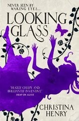 Looking Glass cena un informācija | Fantāzija, fantastikas grāmatas | 220.lv