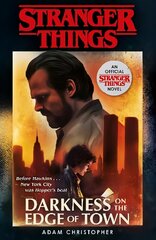 Stranger Things: Darkness on the Edge of Town: The Second Official Novel cena un informācija | Fantāzija, fantastikas grāmatas | 220.lv