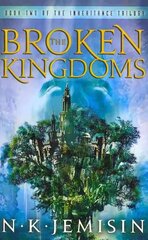 Broken Kingdoms: Book 2 of the Inheritance Trilogy цена и информация | Фантастика, фэнтези | 220.lv