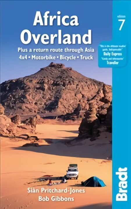 Africa Overland: plus a return route through Asia - 4x4* Motorbike* Bicycle* Truck 7th Revised edition цена и информация | Ceļojumu apraksti, ceļveži | 220.lv