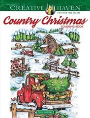 Creative Haven Country Christmas Coloring Book цена и информация | Книги о питании и здоровом образе жизни | 220.lv