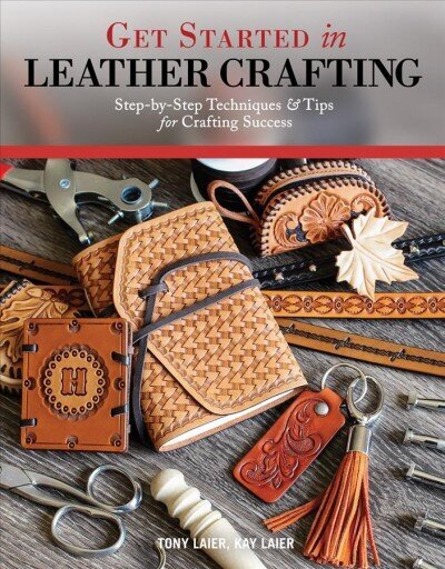 Get Started in Leather Crafting cena un informācija | Grāmatas par veselīgu dzīvesveidu un uzturu | 220.lv