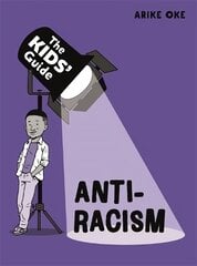Kids' Guide: Anti-Racism цена и информация | Книги для подростков и молодежи | 220.lv