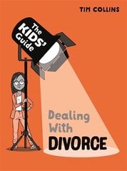 Kids' Guide: Dealing with Divorce цена и информация | Книги для подростков и молодежи | 220.lv