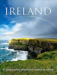 Ireland - English: A Visual Journey Around the Counties of Ireland цена и информация | Книги по фотографии | 220.lv