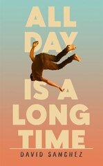 All Day Is A Long Time цена и информация | Фантастика, фэнтези | 220.lv