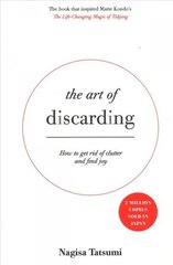 Art of Discarding: How to get rid of clutter and find joy cena un informācija | Pašpalīdzības grāmatas | 220.lv