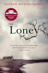Loney: 'Full of unnerving terror . . . amazing' Stephen King цена и информация | Фантастика, фэнтези | 220.lv