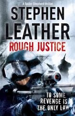 Rough Justice: The 7th Spider Shepherd Thriller cena un informācija | Fantāzija, fantastikas grāmatas | 220.lv