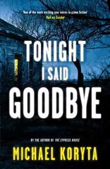 Tonight I Said Goodbye: Lincoln Perry 1 cena un informācija | Fantāzija, fantastikas grāmatas | 220.lv