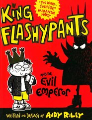 King Flashypants and the Evil Emperor: Book 1 cena un informācija | Grāmatas pusaudžiem un jauniešiem | 220.lv