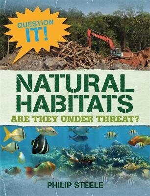 Question It!: Natural Habitats цена и информация | Grāmatas pusaudžiem un jauniešiem | 220.lv