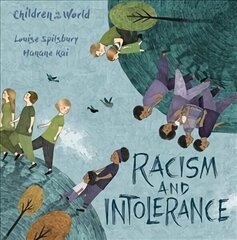 Children in Our World: Racism and Intolerance цена и информация | Книги для подростков и молодежи | 220.lv