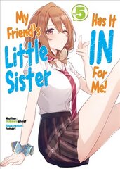 My Friend's Little Sister Has It In For Me! Volume 5 цена и информация | Фантастика, фэнтези | 220.lv