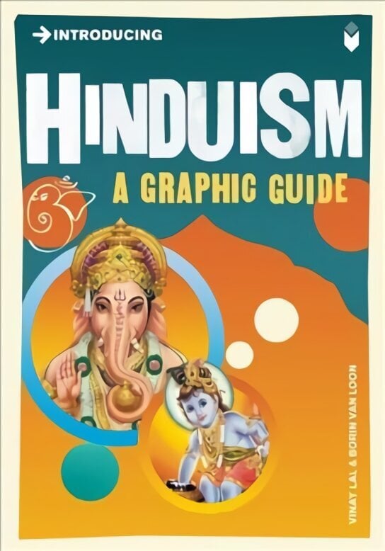 Introducing Hinduism: A Graphic Guide cena un informācija | Garīgā literatūra | 220.lv