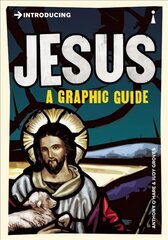 Introducing Jesus: A Graphic Guide Compact ed цена и информация | Духовная литература | 220.lv