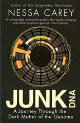 Junk DNA: A Journey Through the Dark Matter of the Genome cena un informācija | Ekonomikas grāmatas | 220.lv