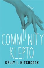 Community Klepto: A Novel цена и информация | Фантастика, фэнтези | 220.lv