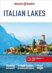 Insight Guides Italian Lakes (Travel Guide with Free eBook) 4th Revised edition cena un informācija | Ceļojumu apraksti, ceļveži | 220.lv