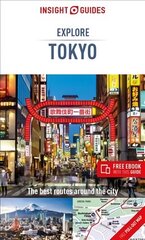 Insight Guides Explore Tokyo (Travel Guide with Free eBook) 2nd Revised edition cena un informācija | Ceļojumu apraksti, ceļveži | 220.lv